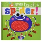 Never Touch A Spider